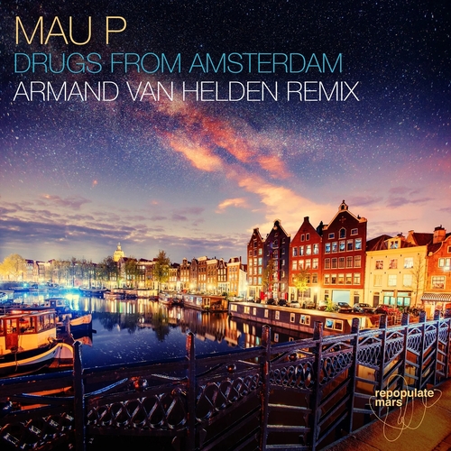 Mau P - Drugs From Amsterdam (Armand Van Helden Remix) [RPM142X]